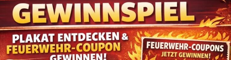 🔥 GEWINNSPIEL DER FREIWILLIGEN FEUERWEHR PENZBERG 🔥
